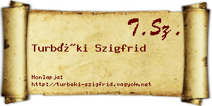 Turbéki Szigfrid névjegykártya